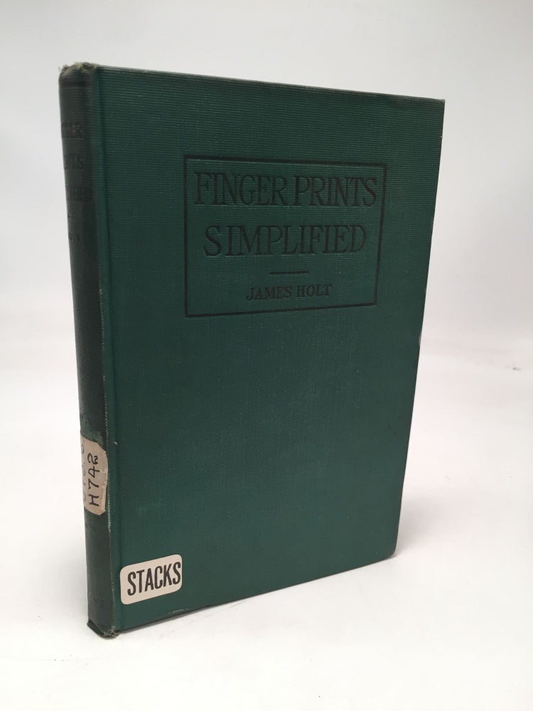 Item #8191 Finger Prints Simplified. James Holt.