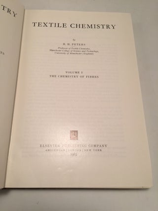 Textile Chemistry: The Chemistry of Fibers (Volume 1)