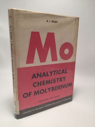 Item #8237 Analytical Chemistry of Molybdenum. A. I. Busev