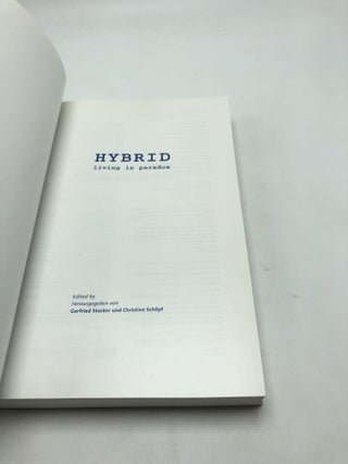 Hybrid : Living In Paradox. Ars Electronica 2005. Herausgegeben von Gerfried Stocker und Christine Schöpf.