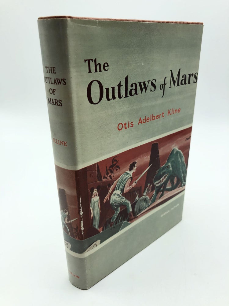 Item #8356 The Outlaws of Mars. Otis Adelbert Kline.