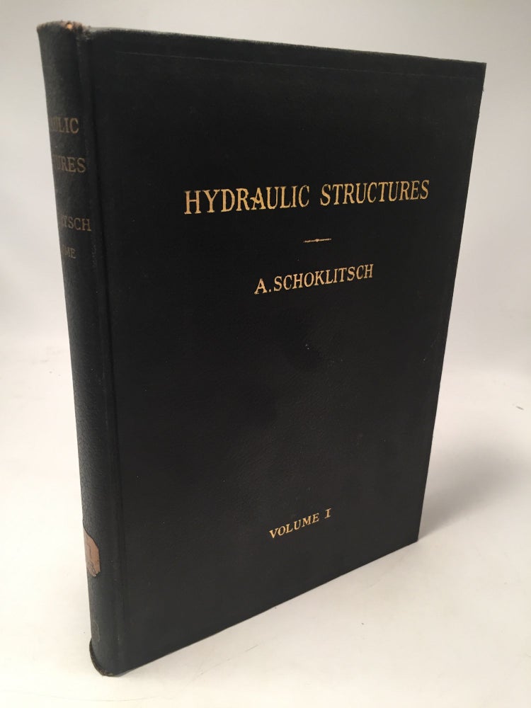 Item #8373 Hydraulic Structures: A Text and Handbook (Volume 1). Armin Schoklitsch.