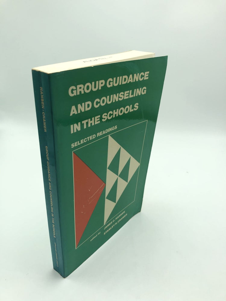 Item #8378 Group Guidance And Counseling In The Schools: Selected Readings. James C. Hansen.