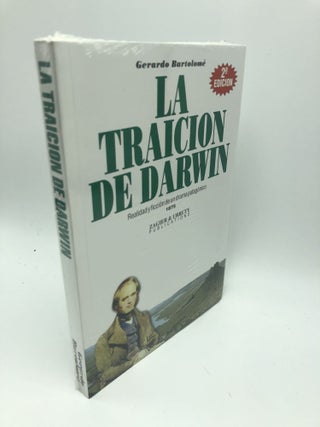 Item #8406 La Traicion De Darwin. Gerardo Bartolome