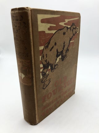 Item #8410 Old Four-Toes Or Hunters of the Peaks. Edwin L. Sabin