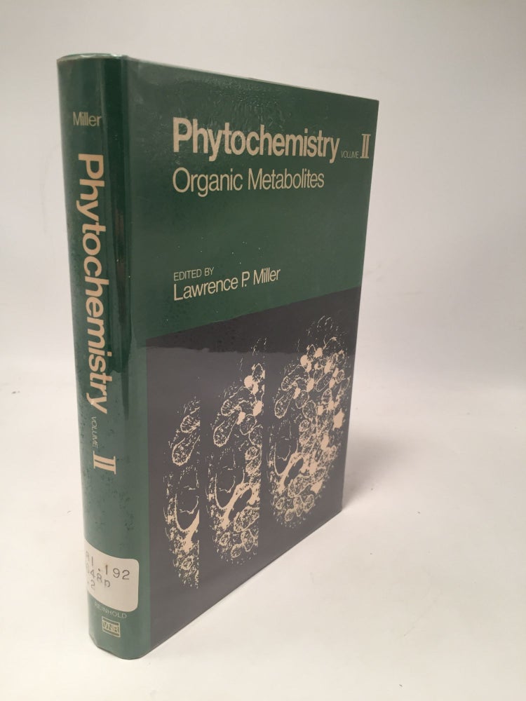 Item #8434 Phytochemistry: Organic Metabolites (Volume 2). Lawrence P. Miller.