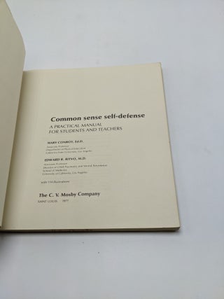 Common Sense Self-Defense: A Practical Manual for Students and Teachers