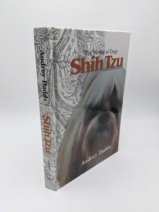 Item #8478 Shih Tzu: The World of Dogs. Audrey Dadds