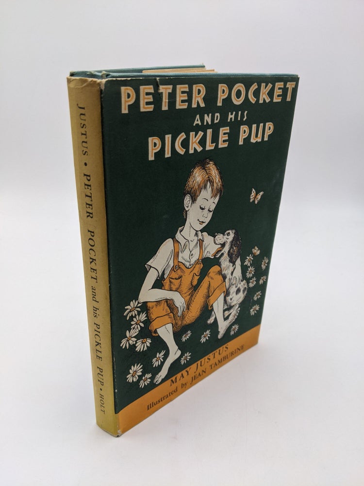 Item #8541 Peter Pocket and His Pickle Pup. May Justus.