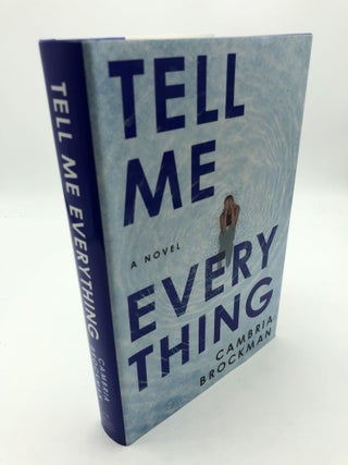 Item #8616 Tell Me Everything. Cambria Brockman
