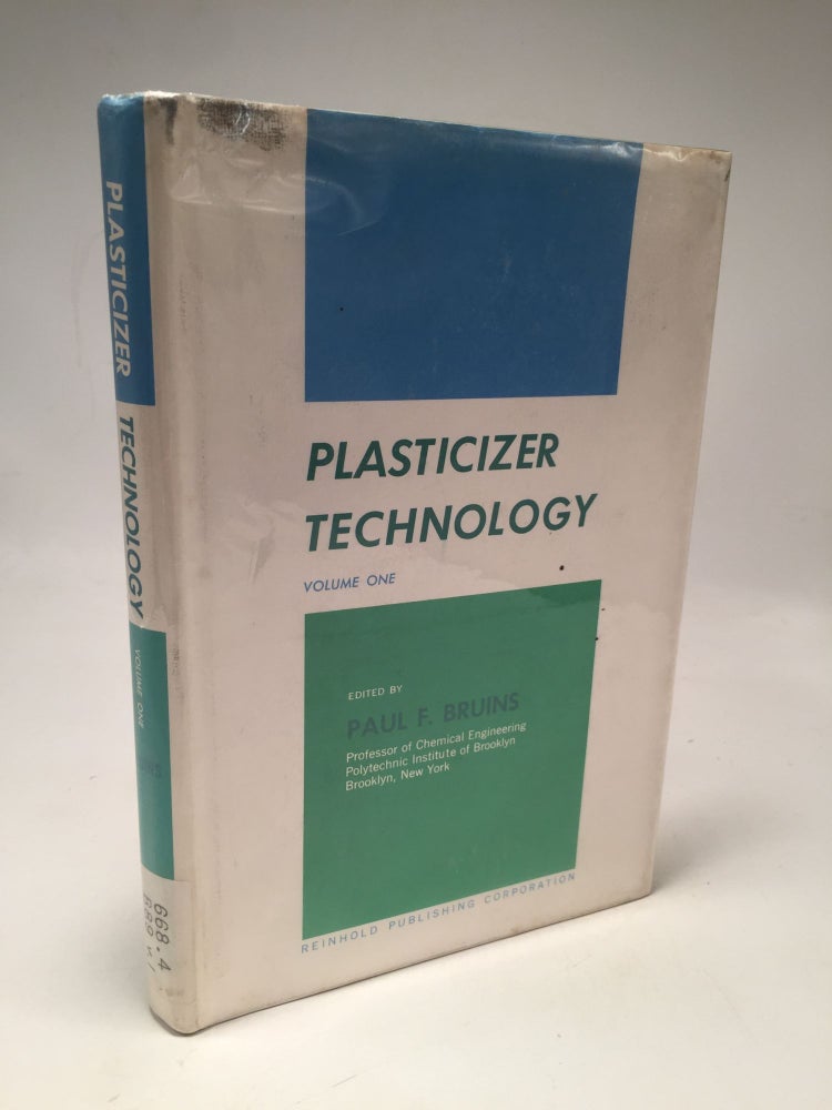 Item #8654 Plasticizer Technology (Vol. I). Paul F. Bruins.