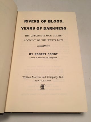 Rivers of Blood, Years of Darkness: The Unforgettable Classic Account of the Watts Riot