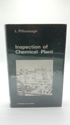 Item #869 Inspection of Chemical Plant. L. Pilborough
