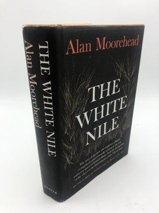 Item #8729 The White Nile. Alan Moorehead