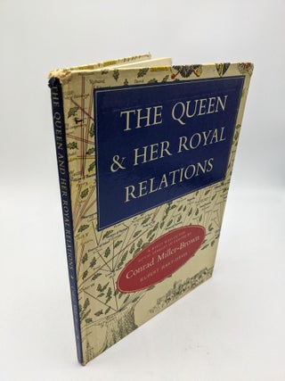 Item #8810 The Queen & Her Royal Relations. Conrad Miller-Brown