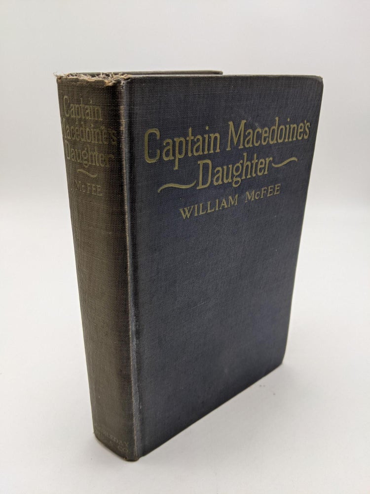 Item #8817 Captain Macedoine's Daughter. William McFee.