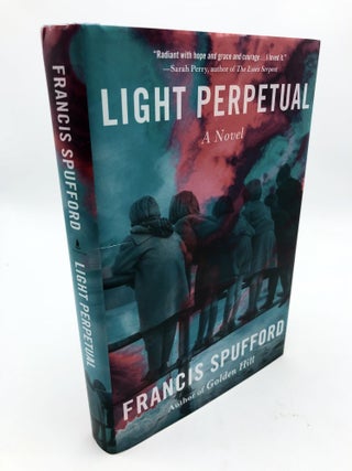 Item #8823 Light Perpetual. Francis Spufford
