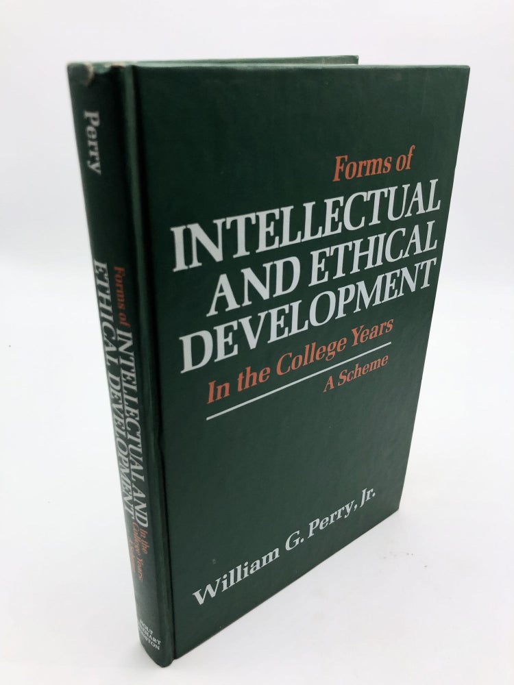 Item #8824 Forms of Intellectual and Ethical Development In the College Years. William G. Perry Jr.