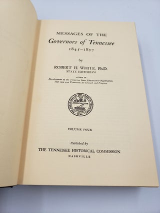 Messages of the Governors of Tennessee 1845-57 (Volume 4)