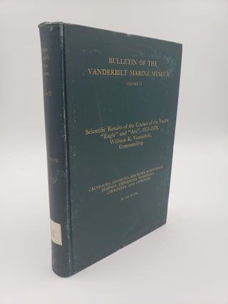 Item #8885 Scientific Results of the Cruises of the Yachts "Eagle" and "Ara", 1921-1928, William...