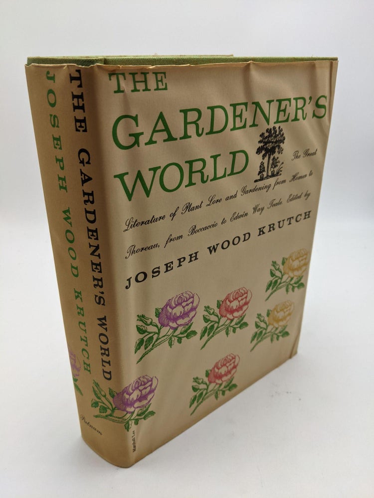 Item #8912 The Gardener's World. Joseph Wood Krutch.