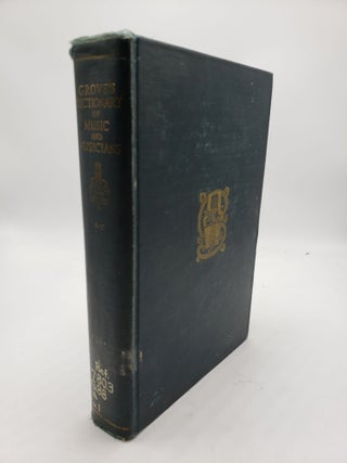 Item #8920 Grove's Dictionary of Music and Musicians (Volume 1). H C. Colles