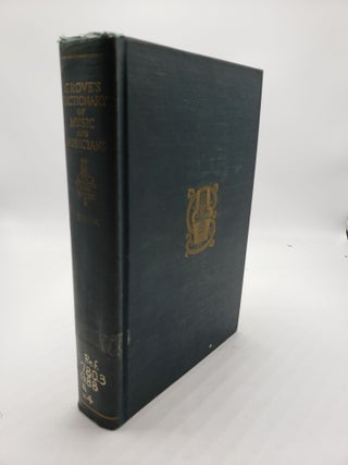 Item #8923 Grove's Dictionary of Music and Musicians (Volume 4). H C. Colles