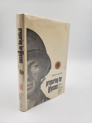 Item #8995 Preparing for Ulysses: Politics and Veterans During World War II. Davis R. B. Ross