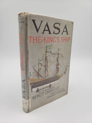 Item #8996 Vasa, The King's Ship. Bengt Ohrelius