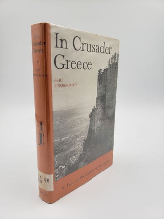 Item #8997 In Crusader Greece. Erik Forbes-Boyd