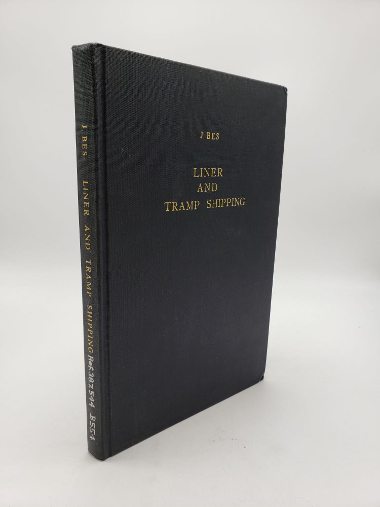 Item #9100 Liner and Tramp Shipping: Practical Guide to the Subject for all Connected with the Shipping Business. J. Bes.