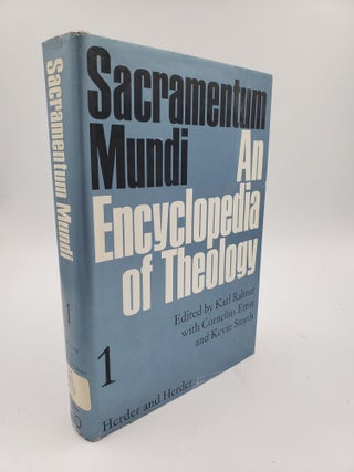 Item #9147 Sacramentum Mundi: An Encyclopedia of Theology (Volume 1). Karl Rahner