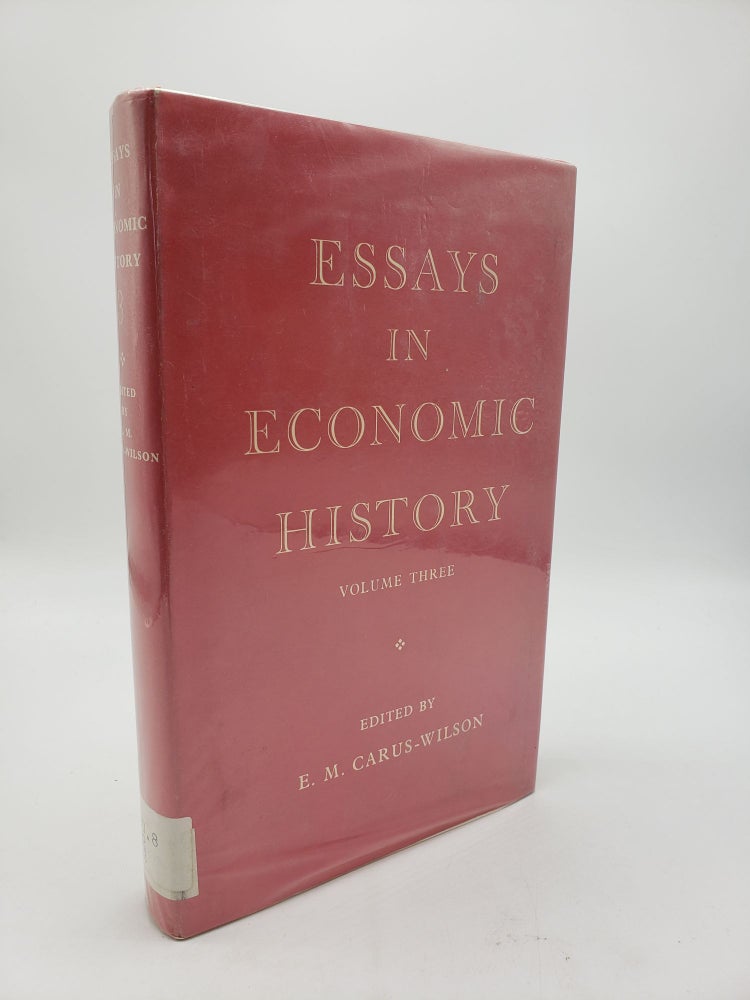 Item #9183 Essays In Economic History (Volume 3). E M. Carus-Wilson.
