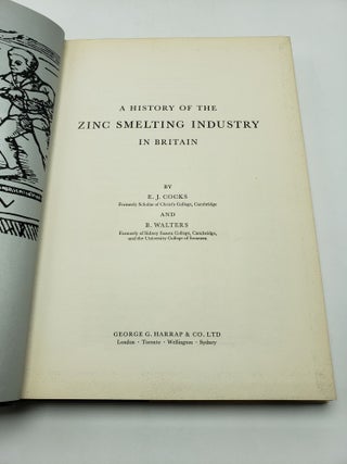 A History of the Zinc Smelting Industry in Britain