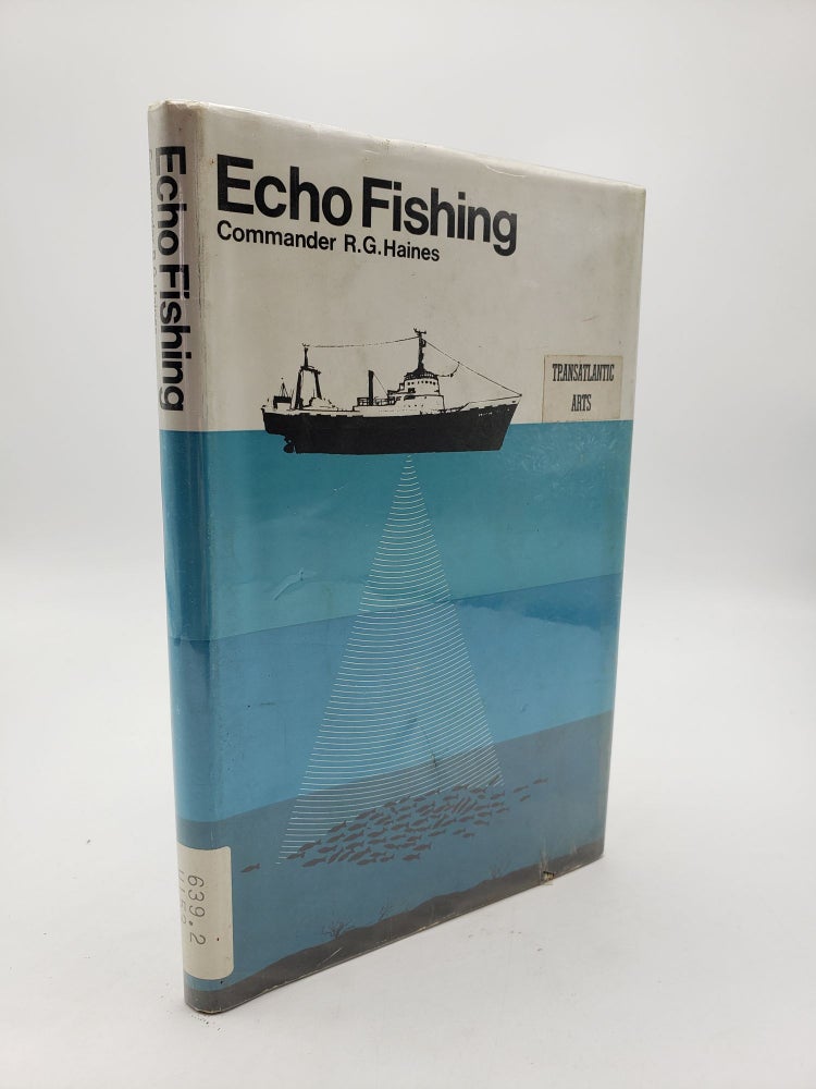 Item #9199 Echo Fishing. R G. Haines.