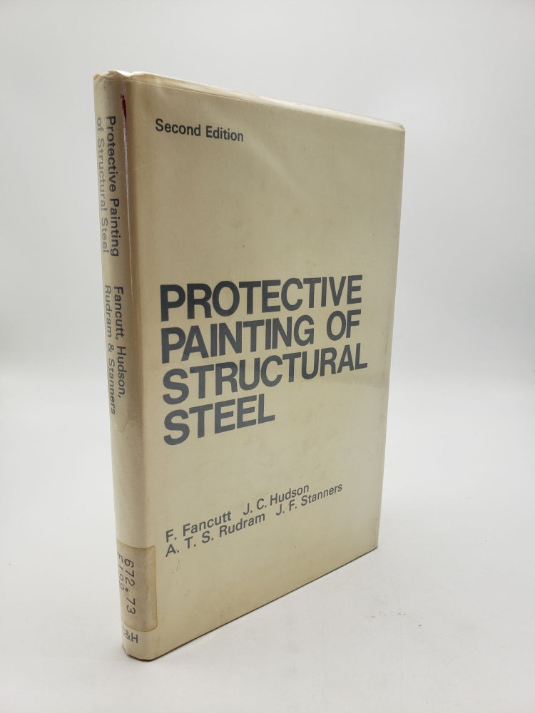 Item #9215 Protective Painting of Structural Steel. J. C. Hudson F. Fancutt.