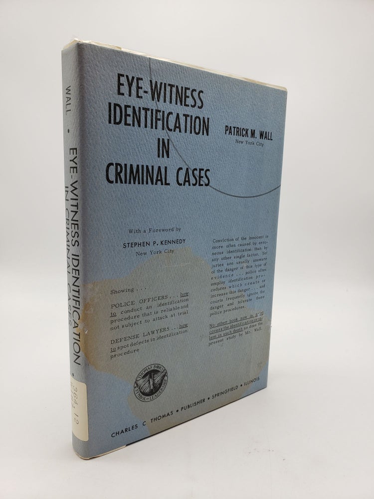 Item #9222 Eye-Witness Identification in Criminal Cases. Patrick M. Wall.