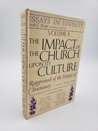 Item #9245 Essays in Divinity: The Impact of the Church Upon Its Culture (Volume 2). Jerald C....