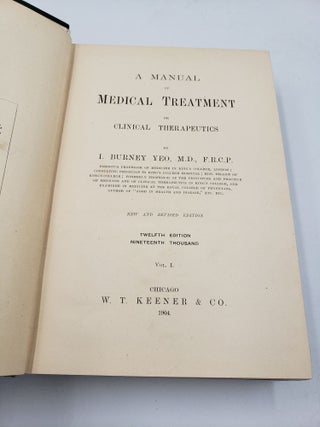 A Manual of Medical Treatment or Clinical Therapeutics (Volume 1)