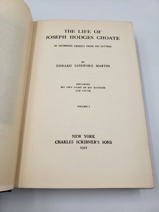 The Life of Joseph Hodges Choate: As Gathered Chiefly From His Letters (Volume 1)