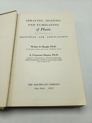 Spraying, Dusting and Fumigating of Plants: Principles and Applications