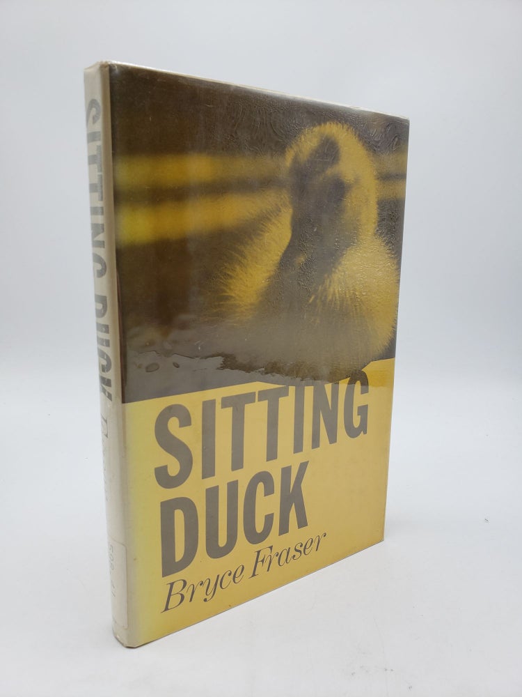 Item #9370 Sitting Duck. Bryce Fraser.