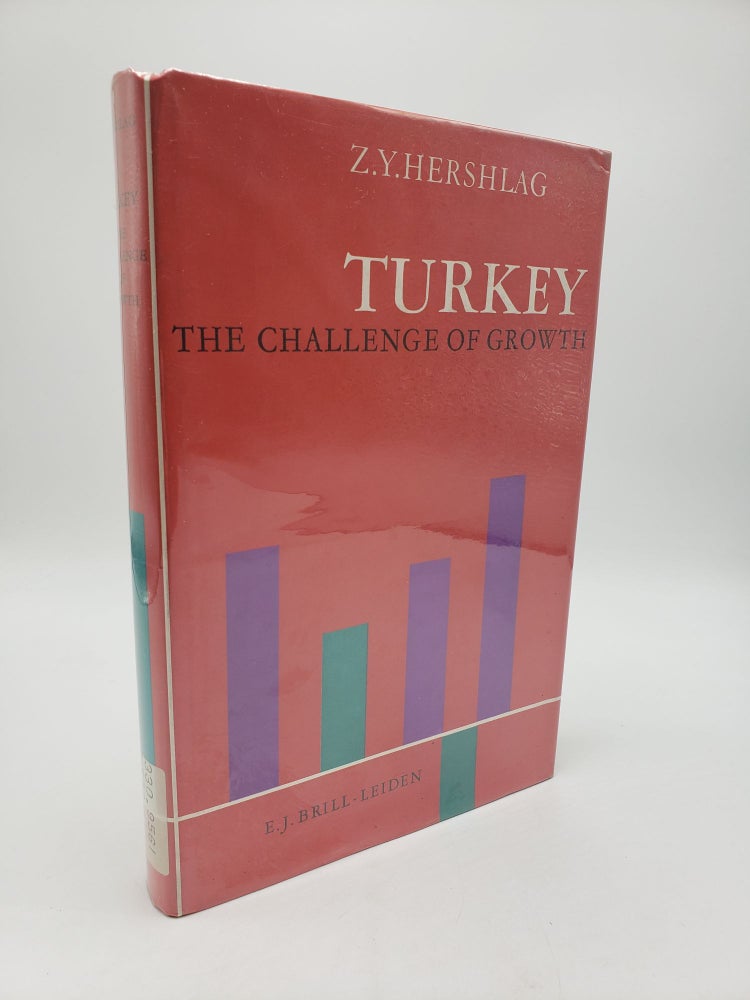 Item #9372 Turkey: The Challenge of Growth. Z Y. Hershlag.