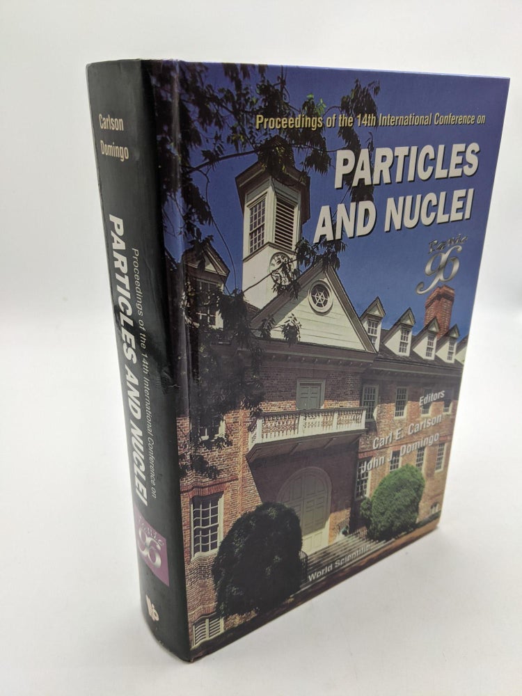 Item #9389 Particles and Nuclei Panic '96 : Proceedings of the 14th International Conference. John J. Domingo Carl E. Carlson.