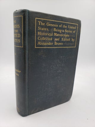 Item #9394 The Genesis of the United States (Volume 2). Alexander Brown