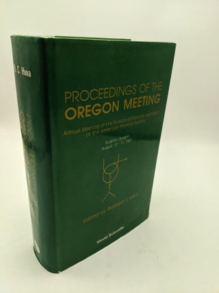 Item #9397 Proceedings of the Oregon Meeting: Annual Meeting of the Division of Particles and...