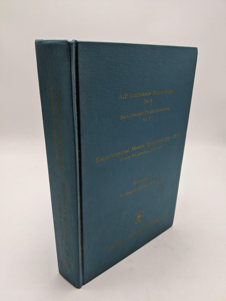 Item #9423 Experimental Meson Spectroscopy-1972 (AIP Conference Proceedings, No. 8). K. W. Lai A H. Rosenfeld.