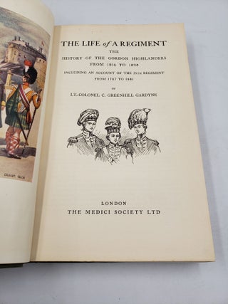 The Life of A Regiment: The History of the Gordon Highlanders from its Formation in 1816 to 1898 (Volume 2)