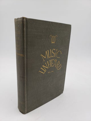 Item #9472 Music Unheard: An Anthology of Hitherto Unpublished Verse (Volume 1). Margery Mansfield