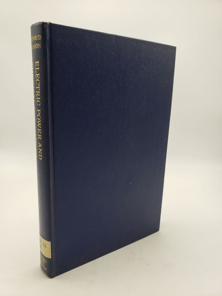 Item #9485 Electric Power and Thermal Discharges: Thermal Considerations in the Production of Electric Power. George Gleason Merril Eisenbud.